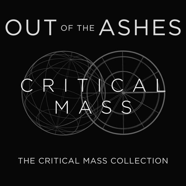 Out of the Ashes: The Critical Mass Collection cover art