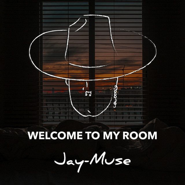 Welcome To My Room - song and lyrics by Jay-Muse | Spotify
