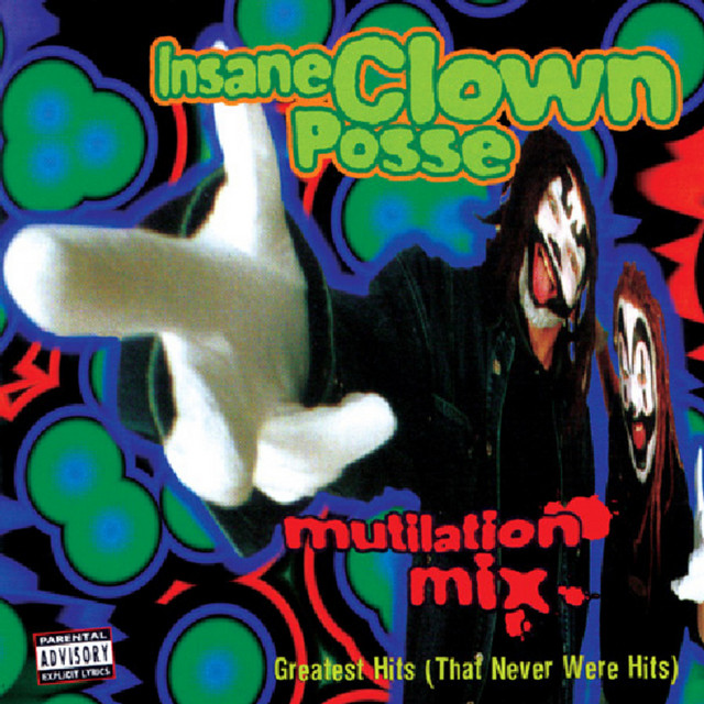 Mutilation Mix - Album by Insane Clown Posse | Spotify