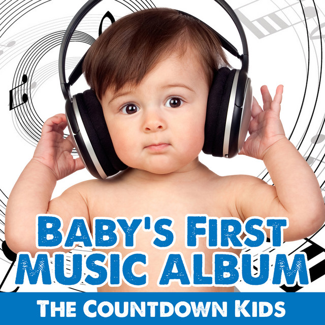Baby's First Music Album - Compilation by The Countdown Kids | Spotify