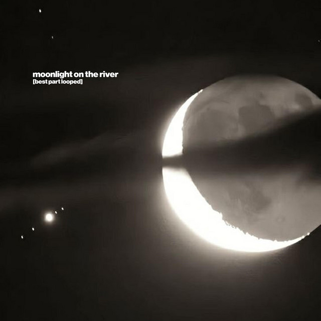 moonlight on the river (best part looped)