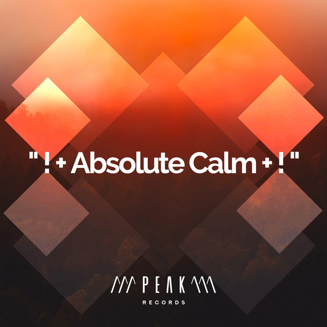 Absolute Calm + ! 
