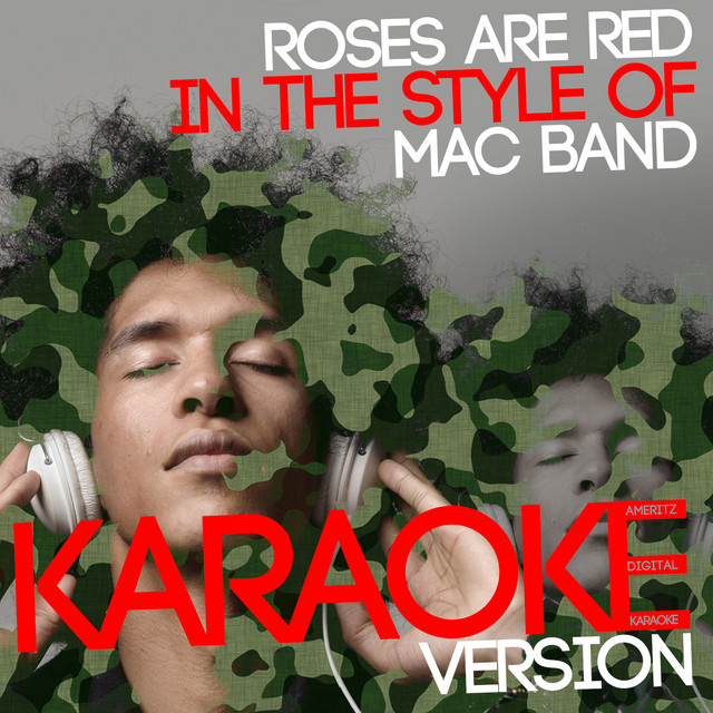Roses Are Red (In the Style of Mac Band) [Karaoke Version]