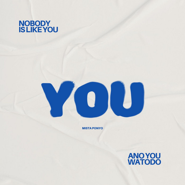 Mista Ponyo – Ano You