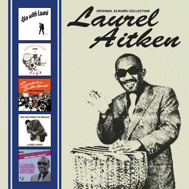 洋楽 Laurel Aitken Skinhead Train reggae ska Skinhead Train - song and lyrics by Laurel Aitken | Spotify