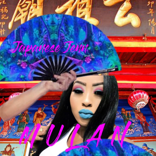 Mulan Song - Single by Japanese Jenn | Spotify