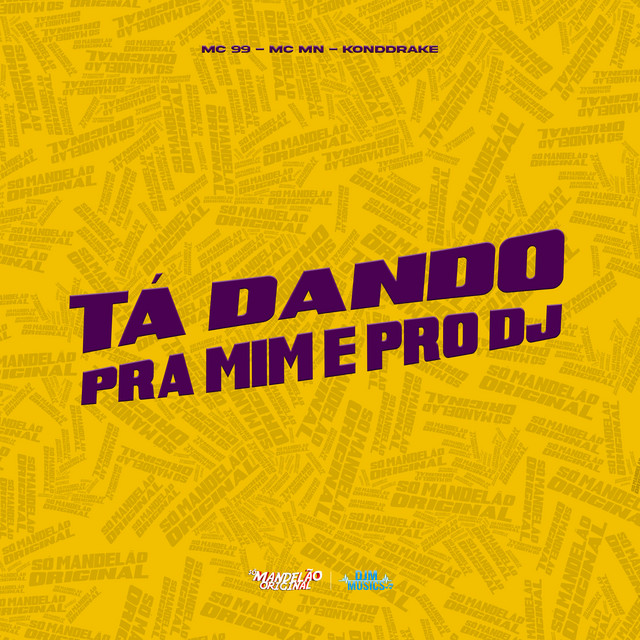 Ta Dando pra Mim e pro Dj