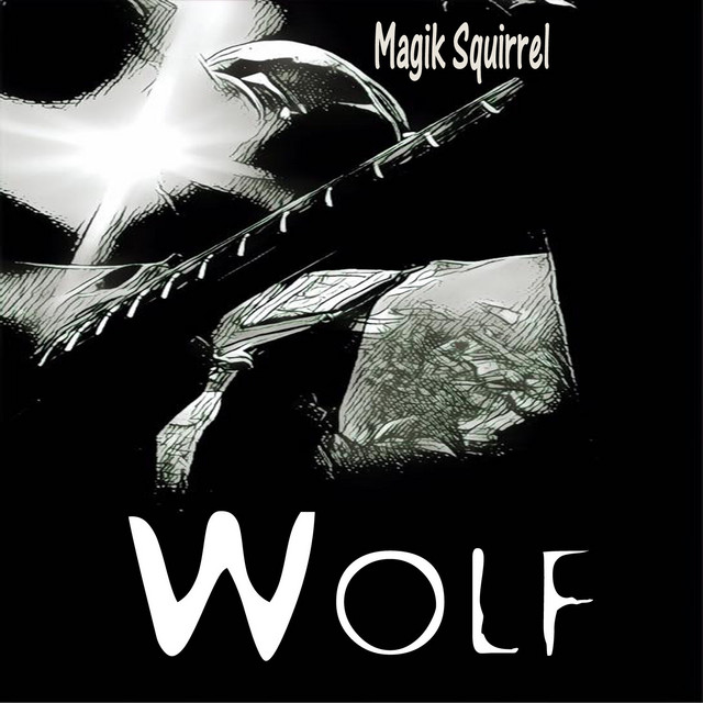 WOLF (Live) - Single by Magik Squirrel | Spotify