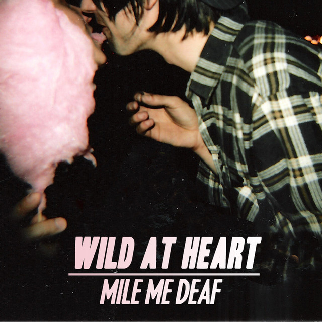 Wild At Heart