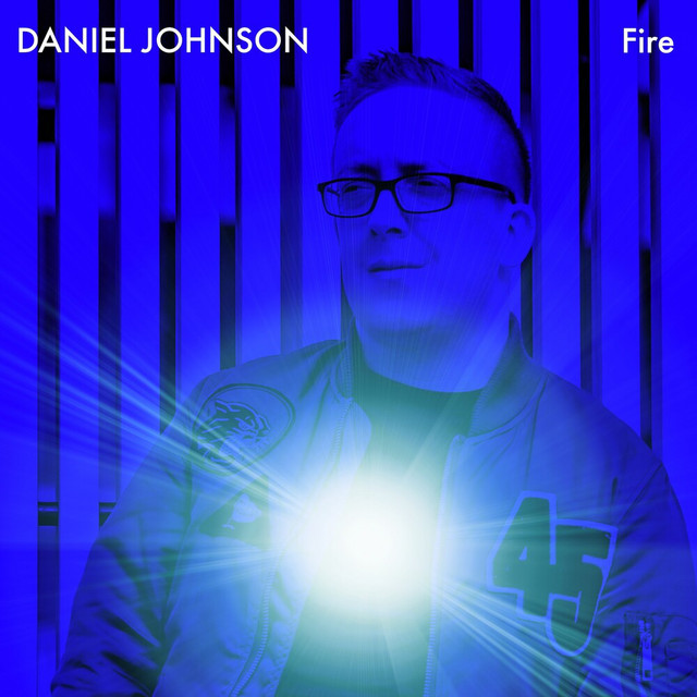 Fire - Single by Daniel Johnson | Spotify