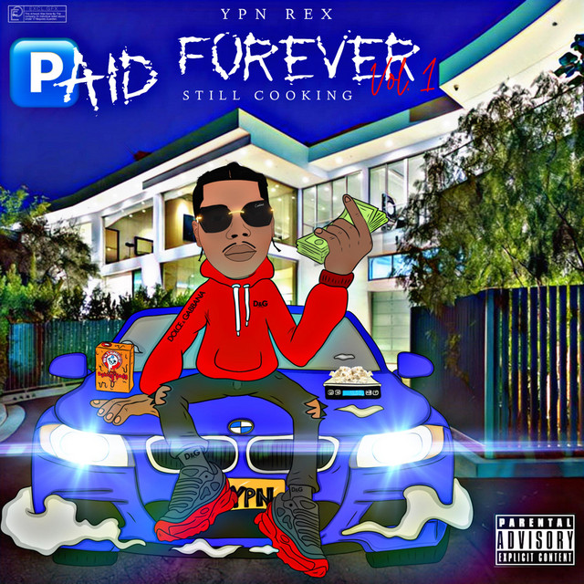 Paid Forever (vol.1 Still Cooking) cover art