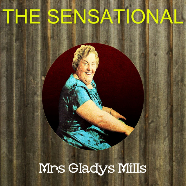 The Sensational Mrs Gladys Mills cover art
