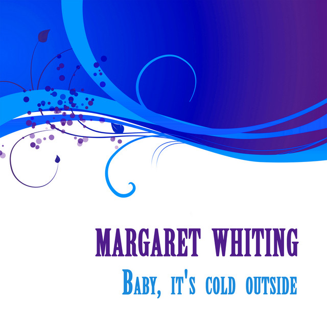 Margaret Whiting, Baby, it's cold outside cover art