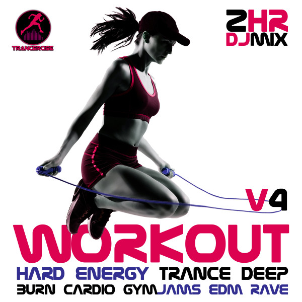 Workout Hard Energy Trance Deep Burn Cardio Gym Jams EDM Rave V4 2Hr DJ ...
