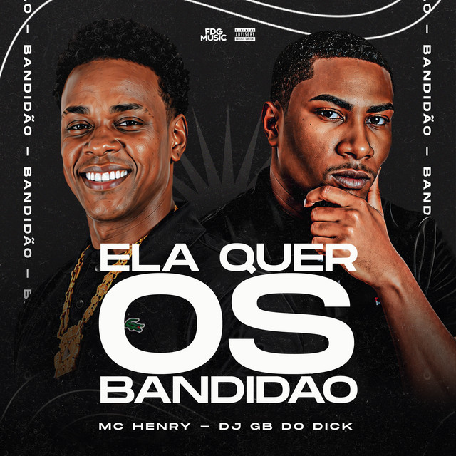 Ela Quer os Bandidao