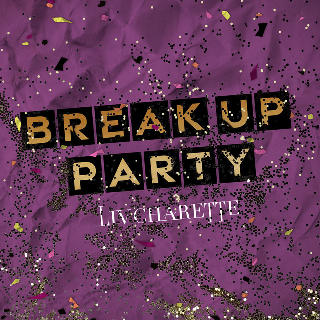 Break Up Party