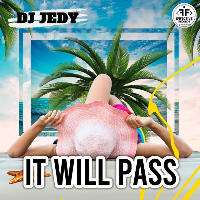 Обкладинка: It Will Pass — DJ JEDY