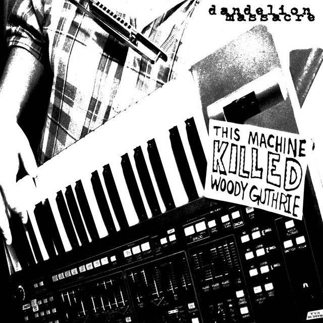 This Machine Killed Woody Guthrie cover