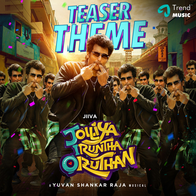 Jolliya Iruntha Oruthan (Teaser Theme) [From "Jolliya Iruntha Oruthan"] album image