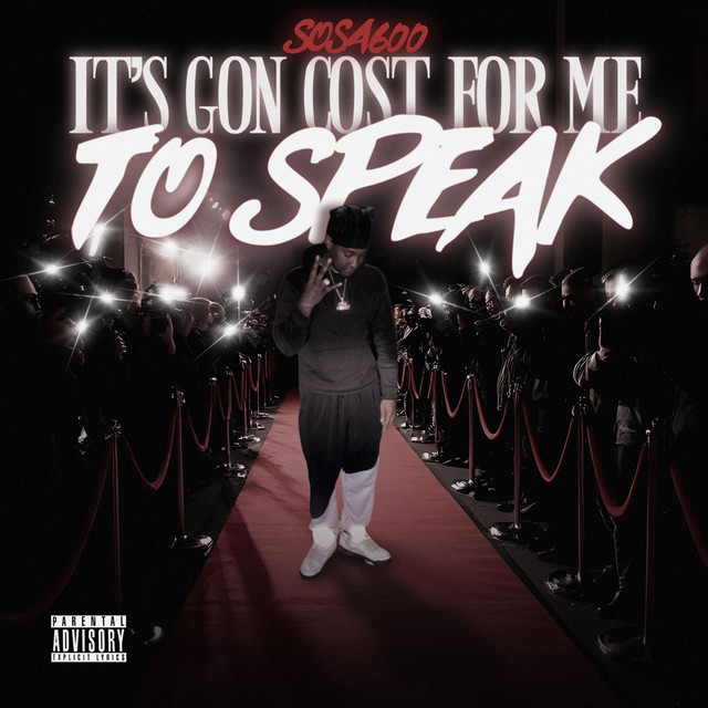 It's Gon Cost For Me To Speak cover art