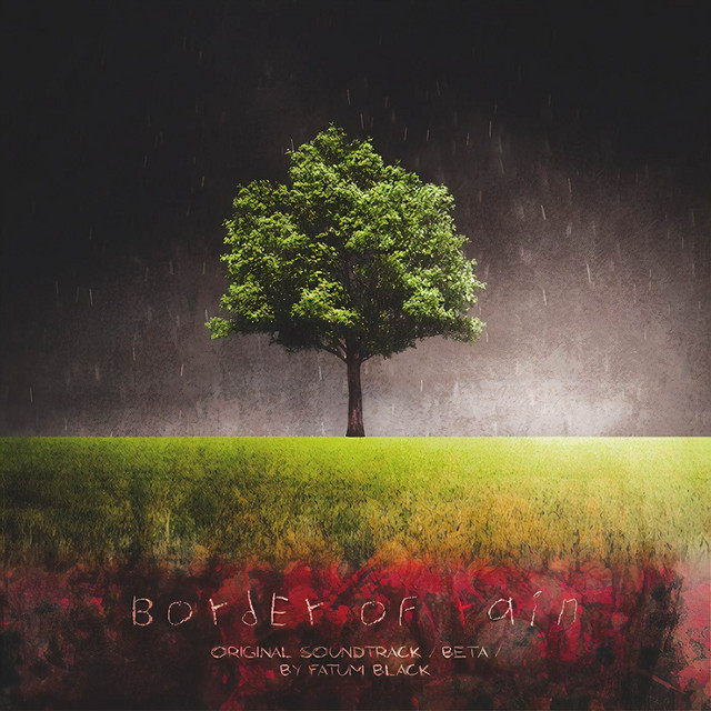 Cover art for Fatum Black — Border of Rain (Original Soundtrack)
