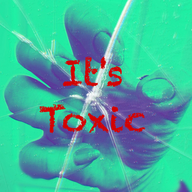 It's Toxic cover art