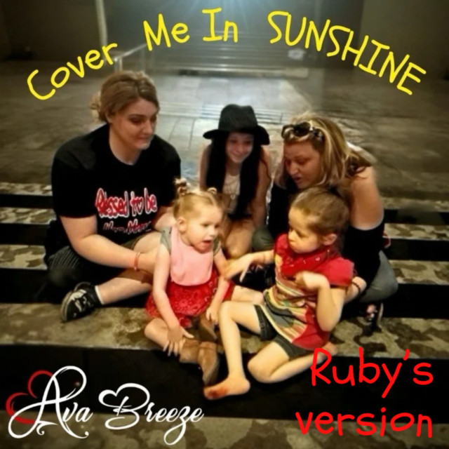 Cover Me In Sunshine - Ruby's Version