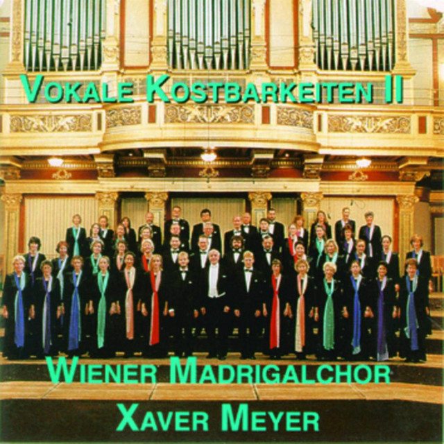 Vokale Kostbarkeiten II
