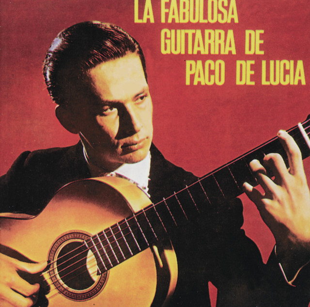 La Fabulosa Guitarra De Paco De Lucia ‑「アルバム」by Paco de