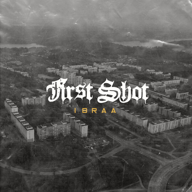 First Shot - song and lyrics by Ibraa | Spotify