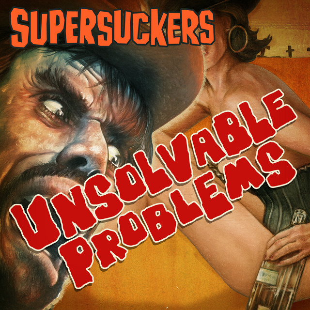 Unsolvable Problems by Supersuckers