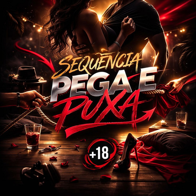 SEQUENCIA PEGA E PUXA +18