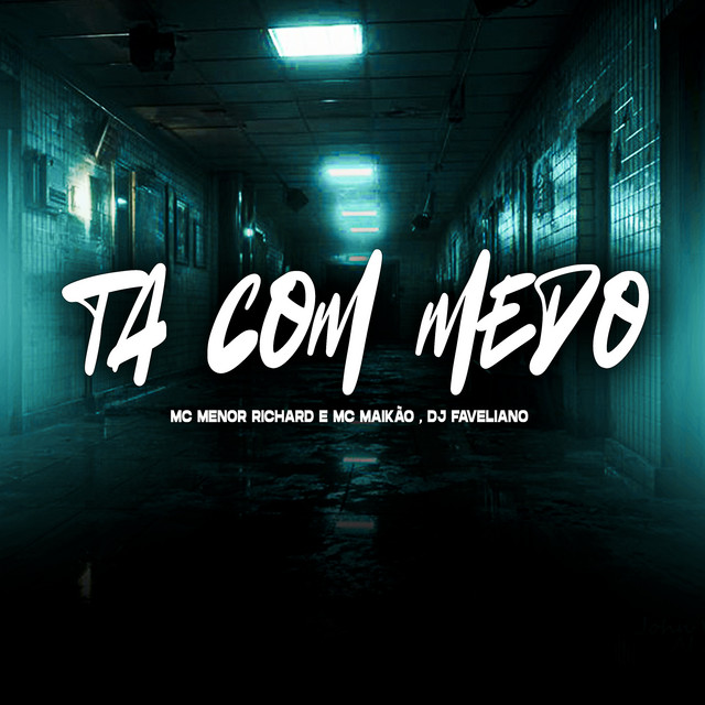 Ta Com Medo