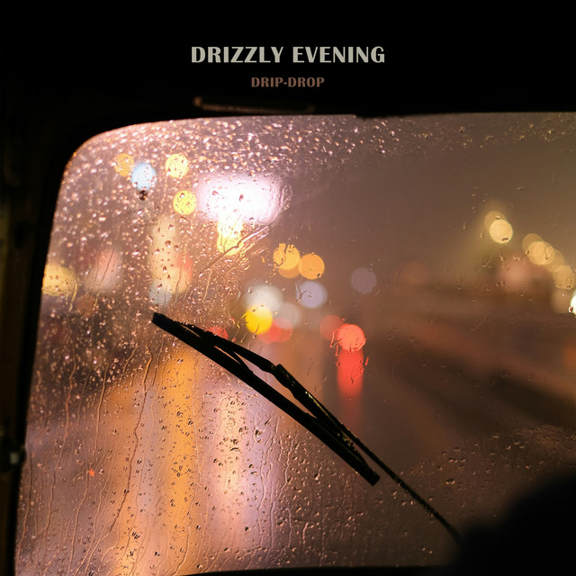 Drizzly Evening by Drip-Drop