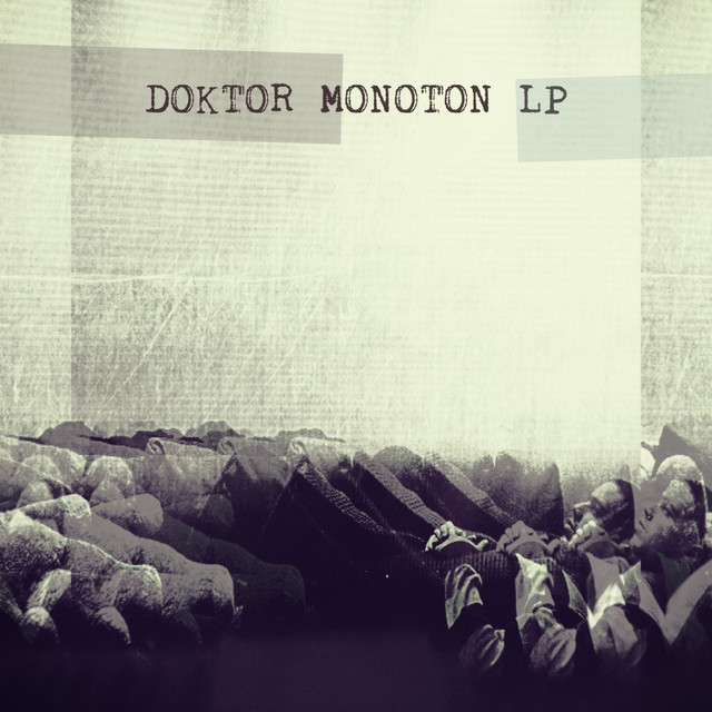 DOKTOR MONOTON (Lp) cover art