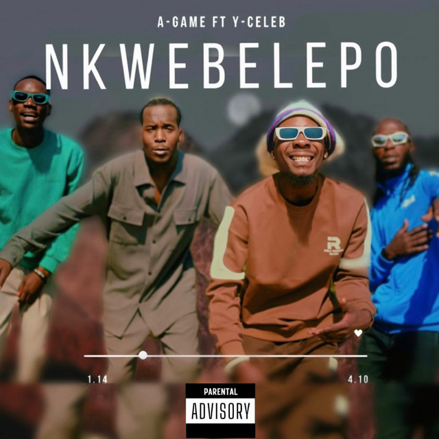 AGAME MUSIC, Y Celeb – Nkwebelepo