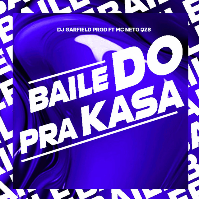 Baile do pra Kasa