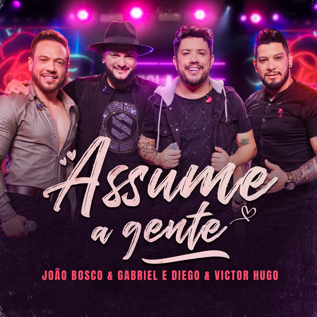 Assume a Gente - Ao Vivo