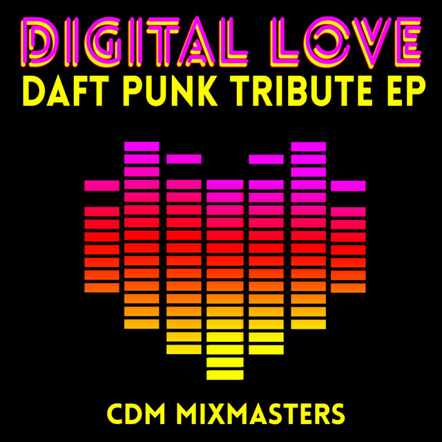 Digital Love-Daft Punk Tribute EP