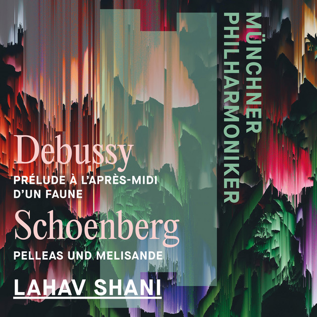 Debussy: L'après-midi d'un faune & Schoenberg: Pelleas und Melisande album image
