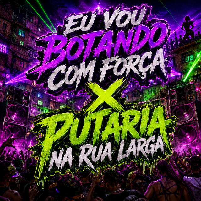 EU VOU BOTANDO COM FORÇA X PUTARIA NA RUA LARGA