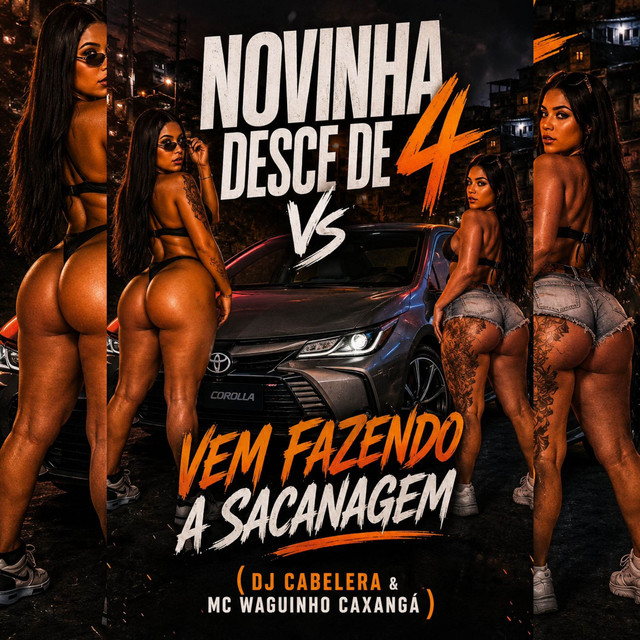 NOVINHA DESCE DE 4 VEM Vs VEM FAZENDO A SACANAGEM