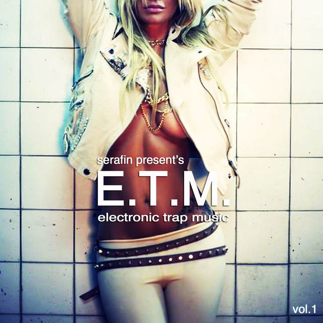 E.T.M. (Electronic Trap Music) [2]