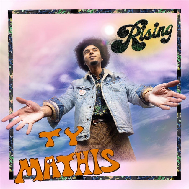 Rising - Album by Ty Mathis | Spotify