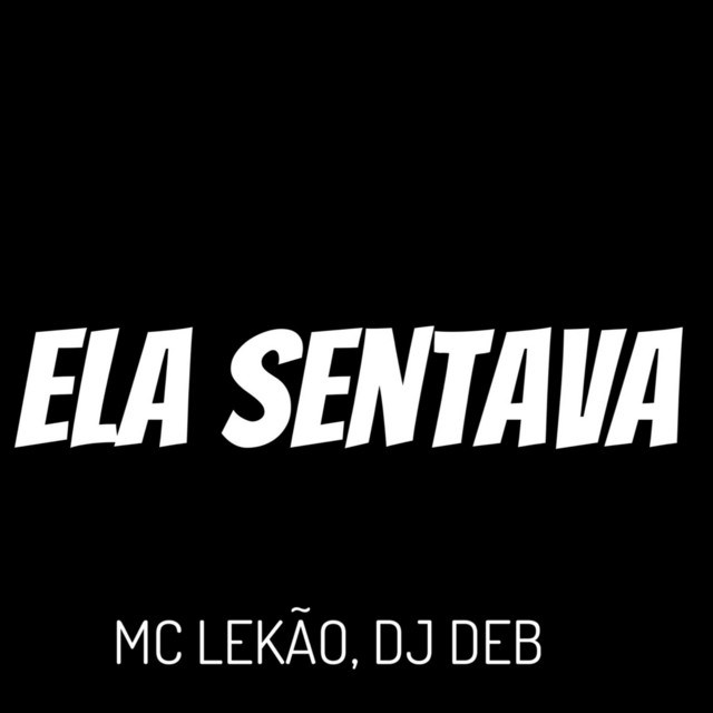 Ela Sentava