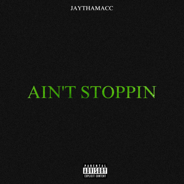 AIN’T STOPPIN (Slowed)