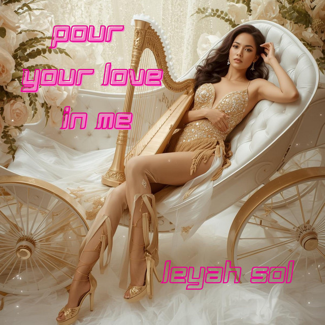 Leyah Sol – Pour Your Love in Me