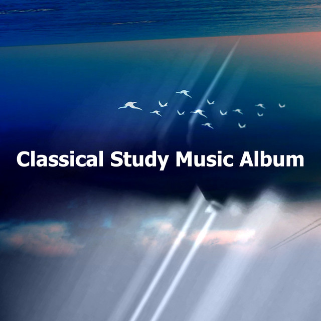 Classical Study Music Album - Album by Relaxing Piano Crew | Spotify