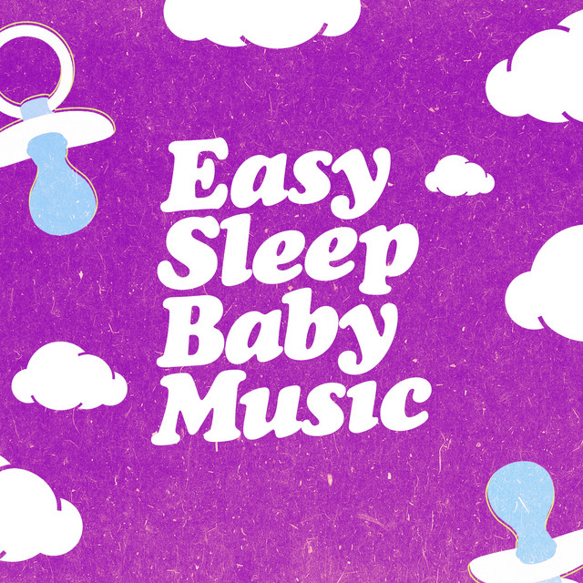 Easy Sleep Baby Music cover art