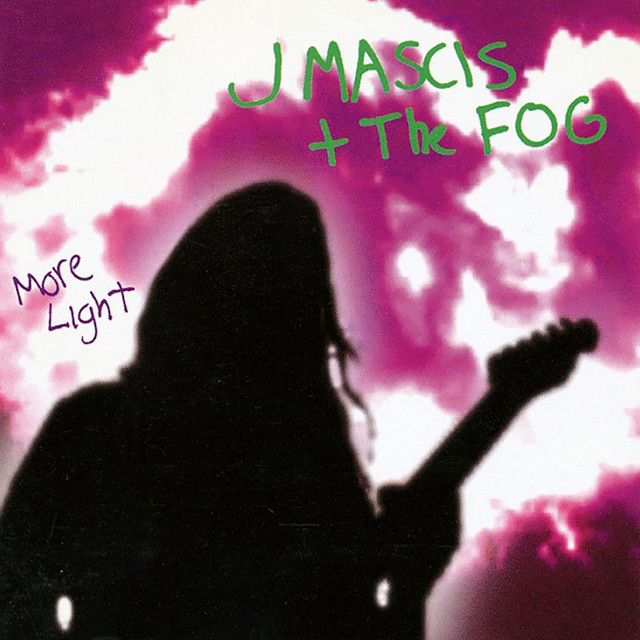More Light - Album by J Mascis + The Fog | Spotify
